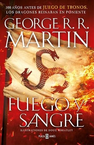 FUEGO Y SANGRE (CANCIÓN DE HIELO Y FUEGO) | 9788401024061 | MARTIN, GEORGE R.R.; WHEATLEY, DOUG | Llibreria Drac - Llibreria d'Olot | Comprar llibres en català i castellà online