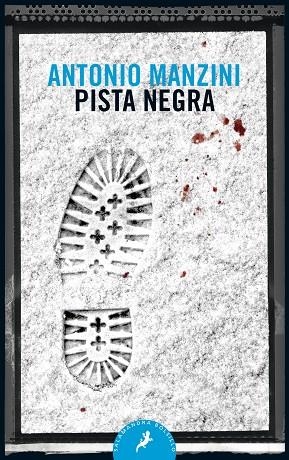 PISTA NEGRA (SUBJEFE ROCCO SCHIAVONE 1) | 9788498389838 | MANZINI, ANTONIO | Llibreria Drac - Librería de Olot | Comprar libros en catalán y castellano online