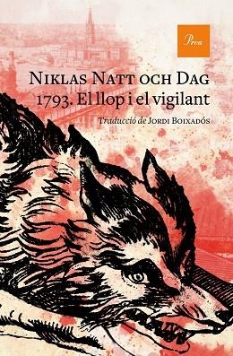 1793: LLOP I EL VIGILANT, EL | 9788475888071 | NATT OCH DAG, NIKLAS | Llibreria Drac - Llibreria d'Olot | Comprar llibres en català i castellà online