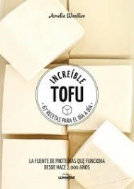 INCREIBLE TOFU | 9788417858292 | WASILIEV, AMELIA | Llibreria Drac - Llibreria d'Olot | Comprar llibres en català i castellà online