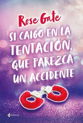 SI CAIGO EN LA TENTACION, QUE PAREZCA UN ACCIDENTE | 9788408219088 | GATE, ROSE | Llibreria Drac - Llibreria d'Olot | Comprar llibres en català i castellà online