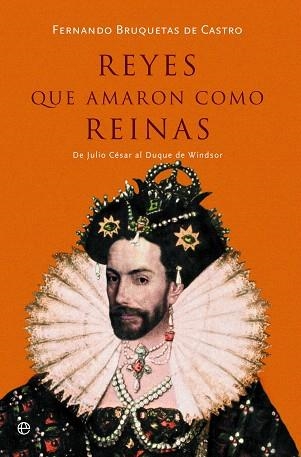 REYES QUE AMARON COMO REINAS | 9788491647294 | BRUQUETAS, FERNANDO | Llibreria Drac - Llibreria d'Olot | Comprar llibres en català i castellà online