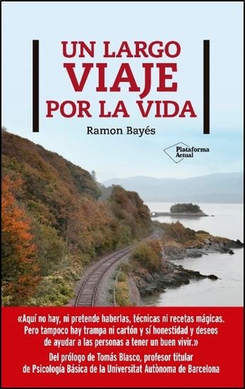 UN LARGO VIAJE POR LA VIDA | 9788417886400 | BAYÉS, RAMÓN | Llibreria Drac - Llibreria d'Olot | Comprar llibres en català i castellà online