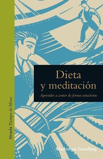 DIETA Y MEDITACION | 9788417996529 | GAUDING, MADONNA | Llibreria Drac - Llibreria d'Olot | Comprar llibres en català i castellà online