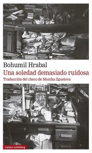 SOLEDAD DEMASIADO RUIDOSA, UNA | 9788417971816 | HRABAL, BOHUMIL | Llibreria Drac - Librería de Olot | Comprar libros en catalán y castellano online