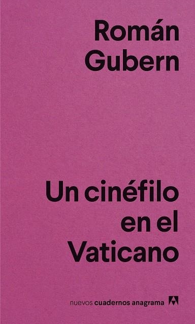 UN CINÉFILO EN EL VATICANO | 9788433916365 | GUBERN, ROMÁN | Llibreria Drac - Llibreria d'Olot | Comprar llibres en català i castellà online