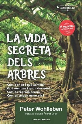 VIDA SECRETA DELS ARBRES, LA | 9788490348901 | WOHLLEBEN, PETER | Llibreria Drac - Librería de Olot | Comprar libros en catalán y castellano online