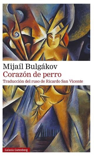 CORAZON DE PERRO | 9788417971441 | BULGAKOV, MIJAIL | Llibreria Drac - Llibreria d'Olot | Comprar llibres en català i castellà online