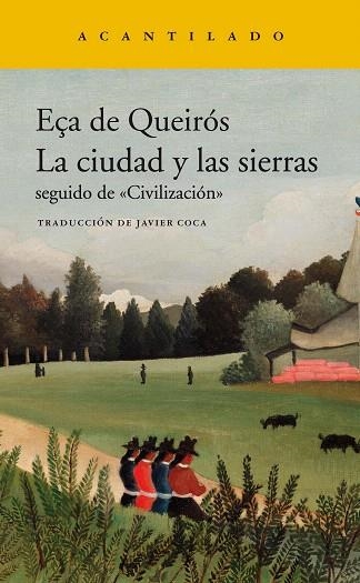 CIUDAD Y LAS SIERRAS, LA | 9788417902216 | EÇA DE QUEIRÓS, JOSÉ MARIA | Llibreria Drac - Llibreria d'Olot | Comprar llibres en català i castellà online