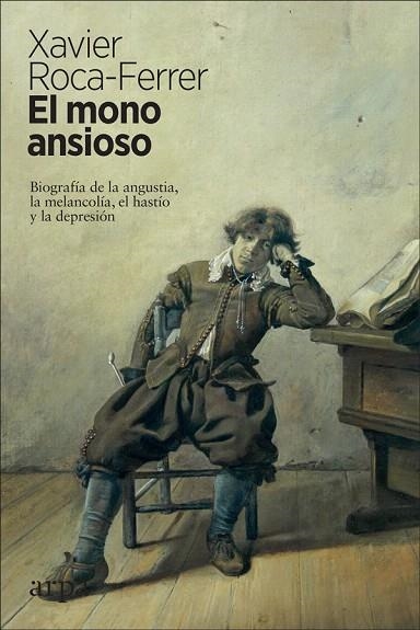 MONO ANSIOSO, EL | 9788417623340 | ROCA-FERRER, XAVIER | Llibreria Drac - Llibreria d'Olot | Comprar llibres en català i castellà online