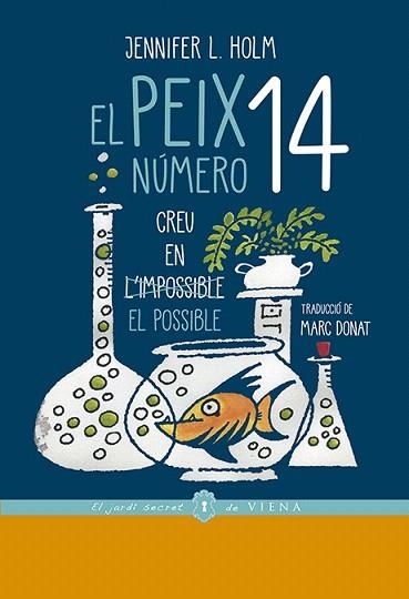 PEIX NUMERO 14, EL | 9788417998080 | HOLM, JENNIFER L. | Llibreria Drac - Llibreria d'Olot | Comprar llibres en català i castellà online