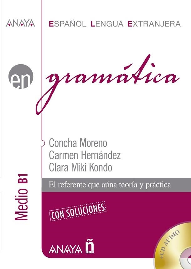 GRAMÁTICA. NIVEL MEDIO B1 (ESPAÑOL LENGUA EXTRANJERA) | 9788469828588 | MORENO GARCÍA, CONCHA/HERNÁNDEZ ALCAIDE, CARMEN/KONDO PÉREZ, CLARA MIKI | Llibreria Drac - Llibreria d'Olot | Comprar llibres en català i castellà online