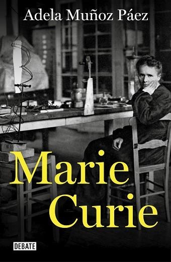 MARIE CURIE | 9788417636807 | MUÑOZ, ADELA | Llibreria Drac - Llibreria d'Olot | Comprar llibres en català i castellà online