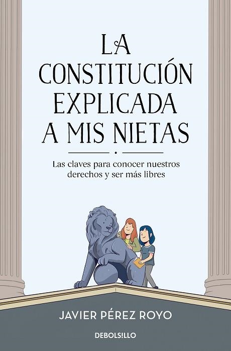 CONSTITUCIÓN EXPLICADA A MI NIETAS, LA | 9788466352857 | PÉREZ ROYO, JAVIER | Llibreria Drac - Llibreria d'Olot | Comprar llibres en català i castellà online