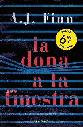 DONA A LA FINESTRA, LA | 9788418132186 | FINN, A.J. | Llibreria Drac - Llibreria d'Olot | Comprar llibres en català i castellà online