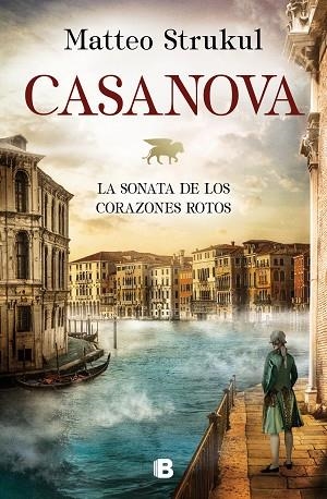 CASANOVA. LA SONATA DE LOS CORAZONES ROTOS | 9788466667159 | STRUKUL, MATTEO | Llibreria Drac - Llibreria d'Olot | Comprar llibres en català i castellà online