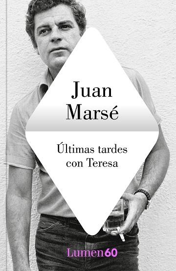 ÚLTIMAS TARDES CON TERESA | 9788426408563 | MARSÉ, JUAN | Llibreria Drac - Llibreria d'Olot | Comprar llibres en català i castellà online