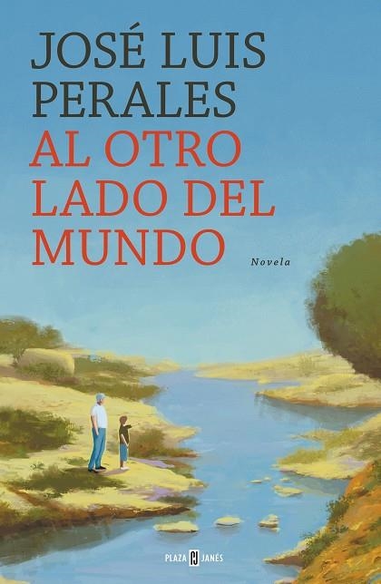 AL OTRO LADO DEL MUNDO | 9788401022449 | PERALES, JOSÉ LUIS | Llibreria Drac - Llibreria d'Olot | Comprar llibres en català i castellà online