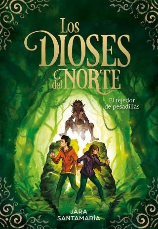 TEJEDOR DE PESADILLAS, EL (LOS DIOSES DEL NORTE 2) | 9788417736323 | SANTAMARÍA, JARA | Llibreria Drac - Llibreria d'Olot | Comprar llibres en català i castellà online