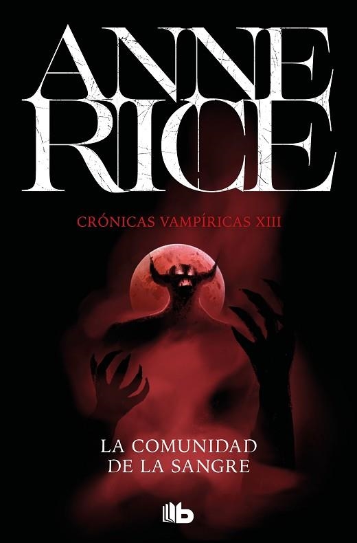 COMUNIDAD DE LA SANGRE, LA (CRÓNICAS VAMPÍRICAS 13) | 9788413141107 | RICE, ANNE | Llibreria Drac - Llibreria d'Olot | Comprar llibres en català i castellà online