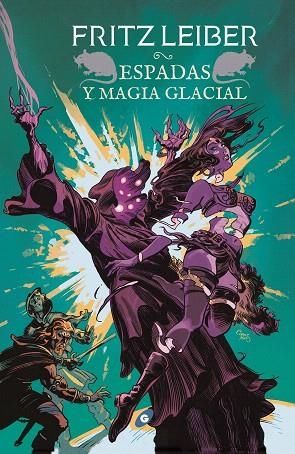 ESPADAS Y MAGIA GLACIAL (FAFHRD Y EL RATONERO VI) | 9788417507190 | LEIBER, FRITZ | Llibreria Drac - Llibreria d'Olot | Comprar llibres en català i castellà online