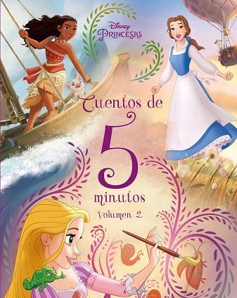 PRINCESAS. CUENTOS DE 5 MINUTOS. VOLUMEN 2 | 9788499519715 | DISNEY | Llibreria Drac - Llibreria d'Olot | Comprar llibres en català i castellà online