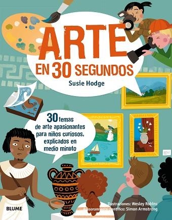 30 SEGUNDOS ARTE  | 9788417254124 | HODGE, SUSIE | Llibreria Drac - Librería de Olot | Comprar libros en catalán y castellano online