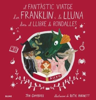 FANTASTIC VIATGE D'EN FRANKLIN I LA LLUNA DINS EL LLIBRE DE RONDALLES, EL | 9788418075056 | CAMPBELL, JEN | Llibreria Drac - Llibreria d'Olot | Comprar llibres en català i castellà online