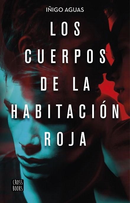 CUERPOS DE LA HABITACION ROJA, LOS | 9788408223252 | AGUAS, IÑIGO | Llibreria Drac - Llibreria d'Olot | Comprar llibres en català i castellà online