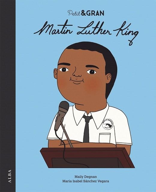 MARTIN LUTHER KING (PETI GRAN 32) | 9788490656402 | SÁNCHEZ, Mª ISABEL | Llibreria Drac - Llibreria d'Olot | Comprar llibres en català i castellà online