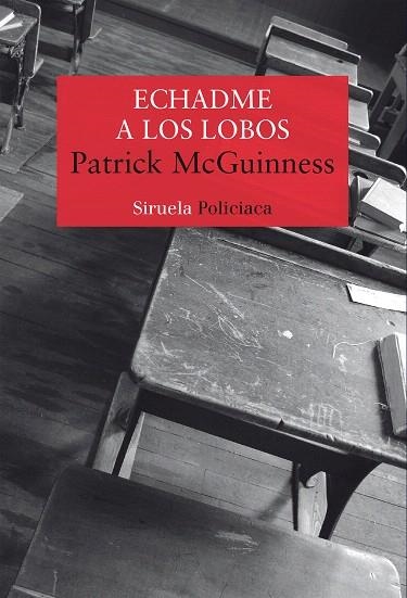 ECHADME A LOS LOBOS | 9788417996598 | MCGUINNESS, PATRICK | Llibreria Drac - Llibreria d'Olot | Comprar llibres en català i castellà online