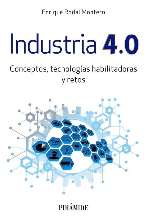 INDUSTRIA 4.0 | 9788436842142 | RODAL MONTERO, ENRIQUE | Llibreria Drac - Llibreria d'Olot | Comprar llibres en català i castellà online