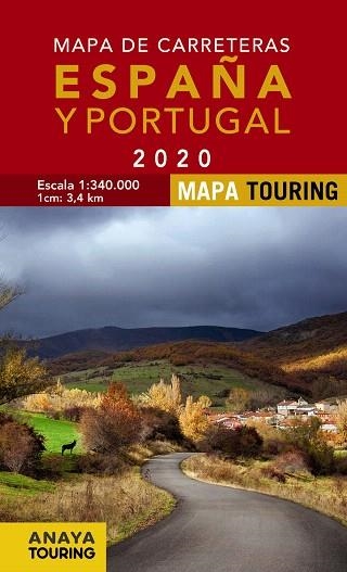 MAPA DE CARRETERAS DE ESPAÑA Y PORTUGAL 1:340.000 2020 | 9788491582946 | ANAYA TOURING | Llibreria Drac - Llibreria d'Olot | Comprar llibres en català i castellà online