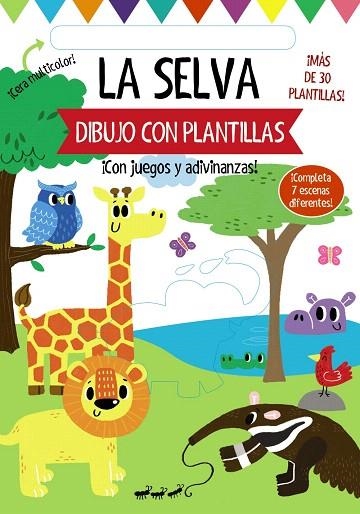 DIBUJO CON PLANTILLAS. LA SELVA | 9788469627044 | GOLDING, ELIZABETH | Llibreria Drac - Llibreria d'Olot | Comprar llibres en català i castellà online