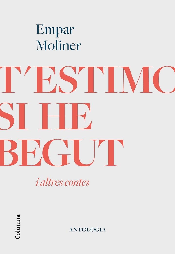 T'ESTIMO SI HE BEGUT I ALTRES CONTES | 9788466426213 | MOLINER, EMPAR | Llibreria Drac - Llibreria d'Olot | Comprar llibres en català i castellà online