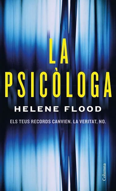 PSICÒLOGA, LA | 9788466426251 | FLOOD, HELENE | Llibreria Drac - Llibreria d'Olot | Comprar llibres en català i castellà online