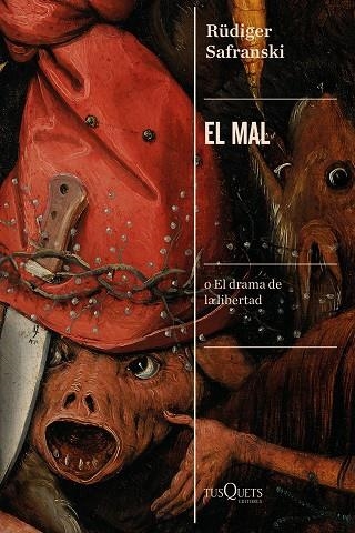 MAL, EL | 9788490667859 | SAFRANSKI, RUDIGER | Llibreria Drac - Llibreria d'Olot | Comprar llibres en català i castellà online