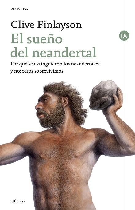 SUEÑO DEL NEANDERTAL, EL | 9788491991922 | FINLAYSON, CLIVE | Llibreria Drac - Llibreria d'Olot | Comprar llibres en català i castellà online