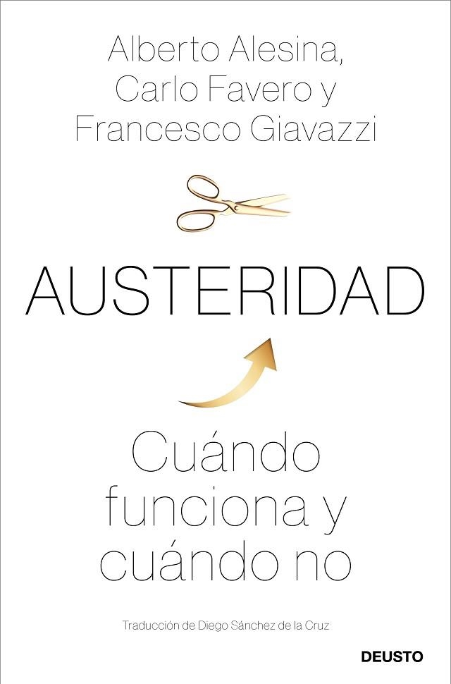 AUSTERIDAD | 9788423431304 | ALESINA, ALBERTO; FAVERO, CARLO; GIAVAZZI, FRANCESCO | Llibreria Drac - Llibreria d'Olot | Comprar llibres en català i castellà online