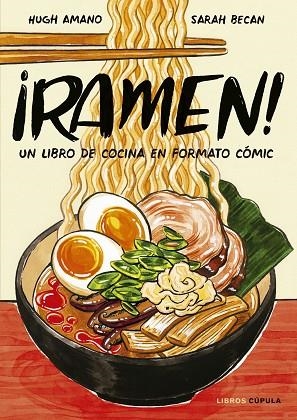 RAMEN! | 9788448026752 | AMANO, HUGH; BECAN, SARAH | Llibreria Drac - Llibreria d'Olot | Comprar llibres en català i castellà online