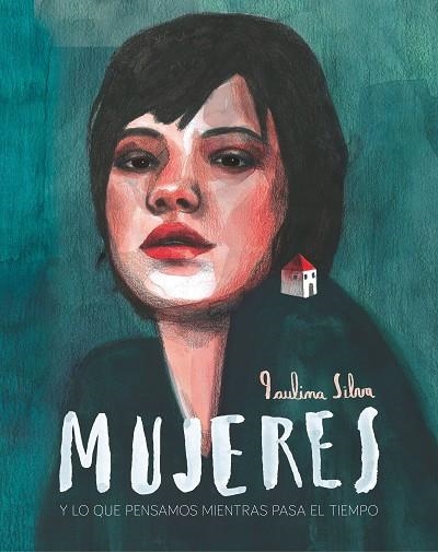 MUJERES | 9788417858605 | SILVA, PAULINA | Llibreria Drac - Llibreria d'Olot | Comprar llibres en català i castellà online