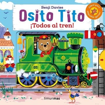 OSITO TITO. ¡TODOS AL TREN! | 9788408216308 | DAVIES, BENJI | Llibreria Drac - Librería de Olot | Comprar libros en catalán y castellano online