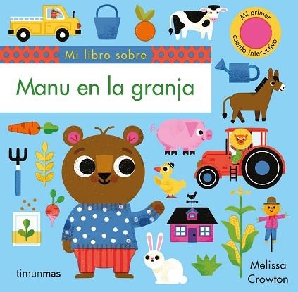 MANU EN LA GRANJA | 9788408217190 | CROWTON, MELISSA | Llibreria Drac - Llibreria d'Olot | Comprar llibres en català i castellà online