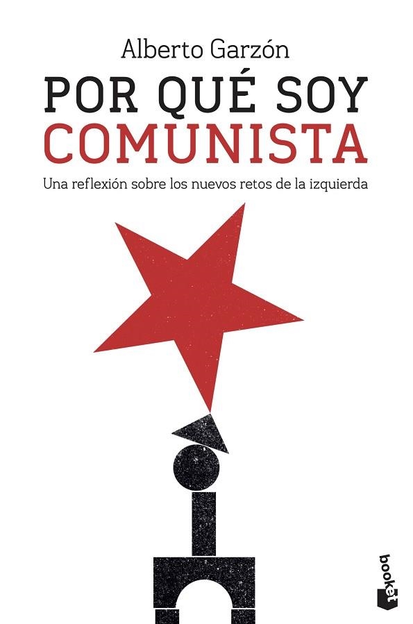 POR QUÉ SOY COMUNISTA | 9788499428833 | GARZÓN, ALBERTO | Llibreria Drac - Llibreria d'Olot | Comprar llibres en català i castellà online