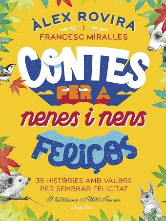 CONTES PER A NENES I NENS FELIÇOS | 9788418134111 | ROVIRA, ÁLEX; MIRALLES, FRANCESC | Llibreria Drac - Llibreria d'Olot | Comprar llibres en català i castellà online