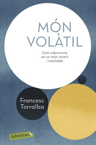 MÓN VOLÀTIL | 9788417423247 | TORRALBA, FRANCESC | Llibreria Drac - Librería de Olot | Comprar libros en catalán y castellano online