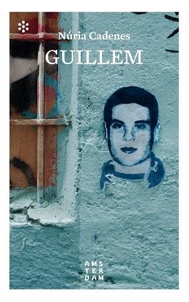 GUILLEM | 9788417918194 | CADENES, NURIA | Llibreria Drac - Llibreria d'Olot | Comprar llibres en català i castellà online