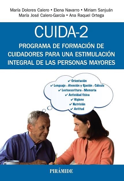 CUIDA-2 | 9788436837957 | CALERO GARCÍA, MARÍA DOLORES/NAVARRO, ELENA/SANJUÁN, MIRIAM/CALERO GARCÍA, MARÍA JOSÉ/ORTEGA, ANA RA | Llibreria Drac - Llibreria d'Olot | Comprar llibres en català i castellà online