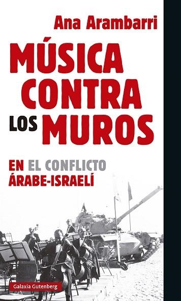 MÚSICA CONTRA LOS MUROS | 9788417971458 | ARAMBARRI, ANA | Llibreria Drac - Llibreria d'Olot | Comprar llibres en català i castellà online