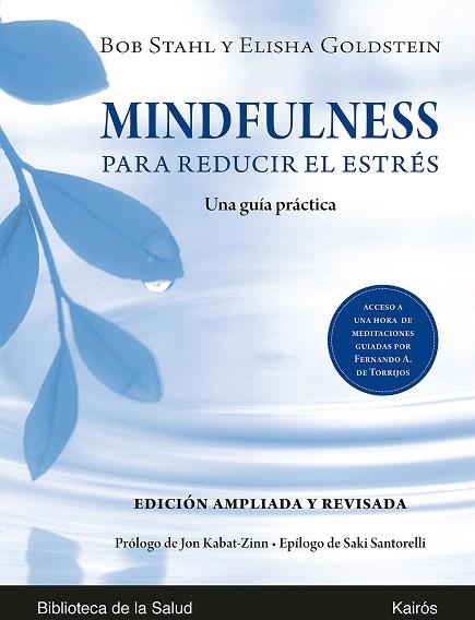 MINDFULNESS PARA REDUCIR EL ESTRÉS  | 9788499887623 | STAHL, BOB; GOLDSTEIN, ELISHA | Llibreria Drac - Llibreria d'Olot | Comprar llibres en català i castellà online